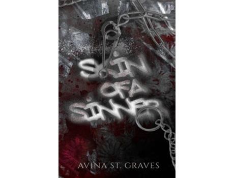 Livro Skin of a Sinner de Avina St Graves (Inglês)