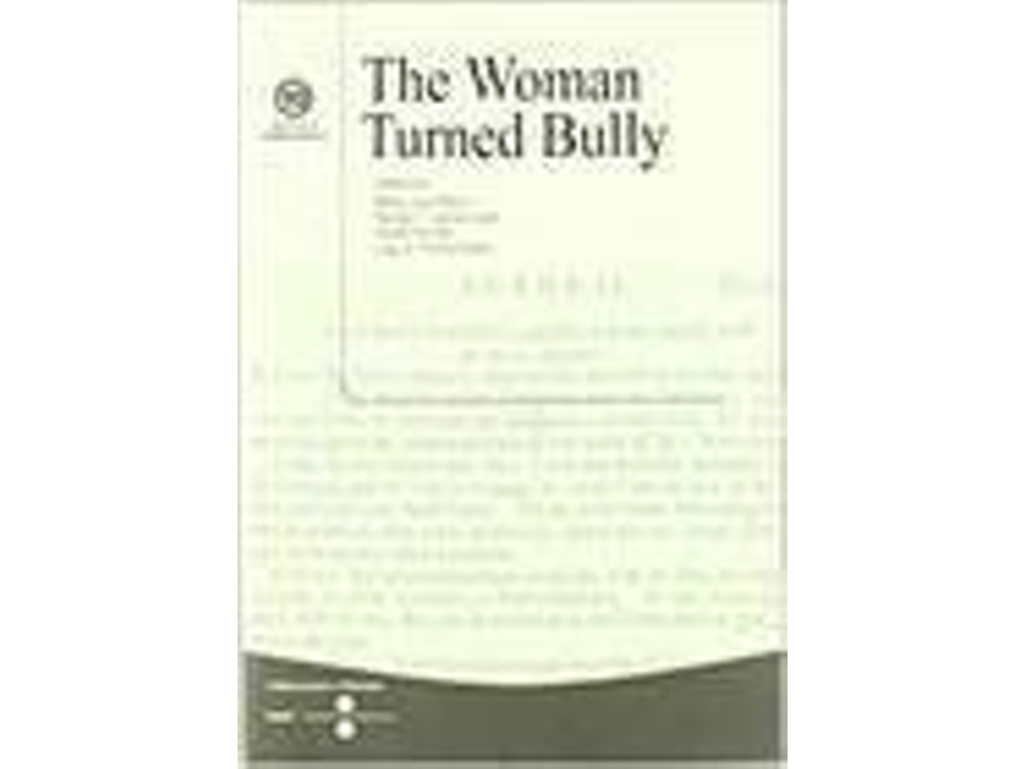 Livro The Woman Turned Bully de Rafael Portillo García e Ma Gómez-Lara (Espanhol)