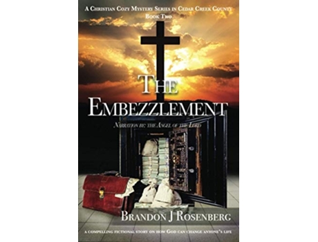 Livro The Embezzlement De Brandon J Rosenberg (inglês)