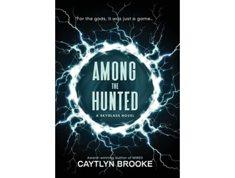 Livro Among The Hunted De Caytlyn Brooke (inglês - Capa Dura)