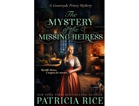 Livro The Mystery of the Missing Heiress de Patricia Rice (Inglês)