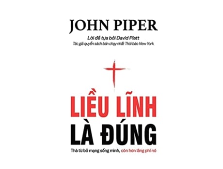 Livro Li?u linh là dúng Thà t? b? m?ng s?ng mình còn hon lãng phí nó Vietnamese Edition de John Piper (Vietnamita)