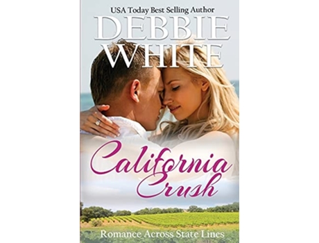 Livro California Crush De Debbie White (inglês)
