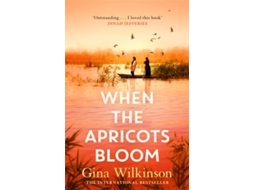 Livro When the Apricots Bloom de Gina Wilkinson (Inglês)