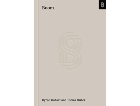 Livro Boom de Byrne Hobart e Tobias Huber (Inglês - Capa Dura)