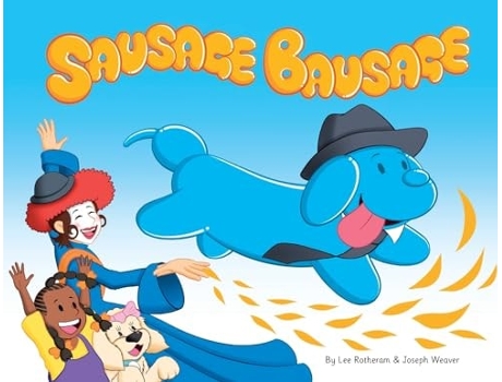 Livro Sausage Bausage de Lee Rotheram (Inglês)