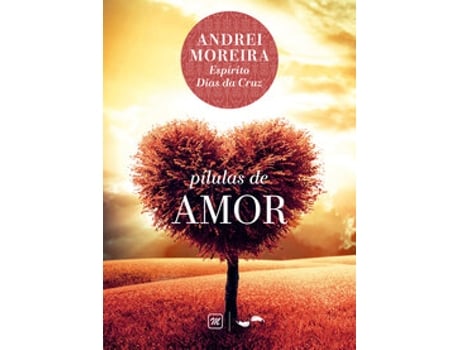 Livro Pílulas De Amor De Andrei Moreira (português Do Brasil)