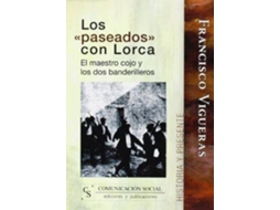 Livro Los Paseados Con Lorca de Francisco Vigueras Roldán (Espanhol)