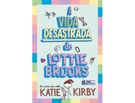 Livro A Vida Desastrada De Lottie Brooks - Vol. 1 De Katie Kirby (português Do Brasil)