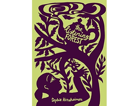 Livro The Listening Forest de Sophie Herxheimer (Inglês)