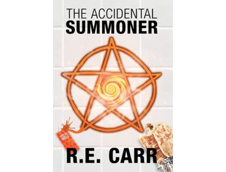 Livro The Accidental Summoner De R E Carr (inglês - Capa Dura)