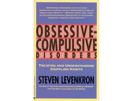Livro Obsessive Compulsive Disorders: Treating and Understanding Crippling Habits de Steven Levenkron (Inglês)