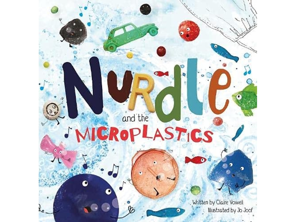 Livro Nurdle and the Microplastics de Claire Vowell (Inglês)