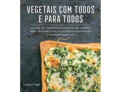 Livro Vegetais com Todos e para Todos de Georgina Fuggle (Português)