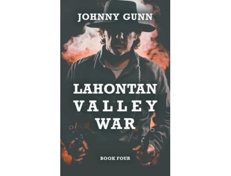 Livro Lahontan Valley War A Terrence Corcoran Western De Johnny Gunn (inglês)