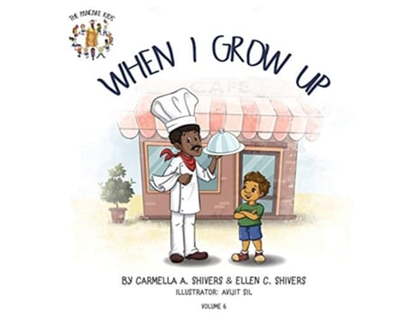 Livro When I Grow Up de Carmella A Shivers Ellen C Shivers (Inglês)