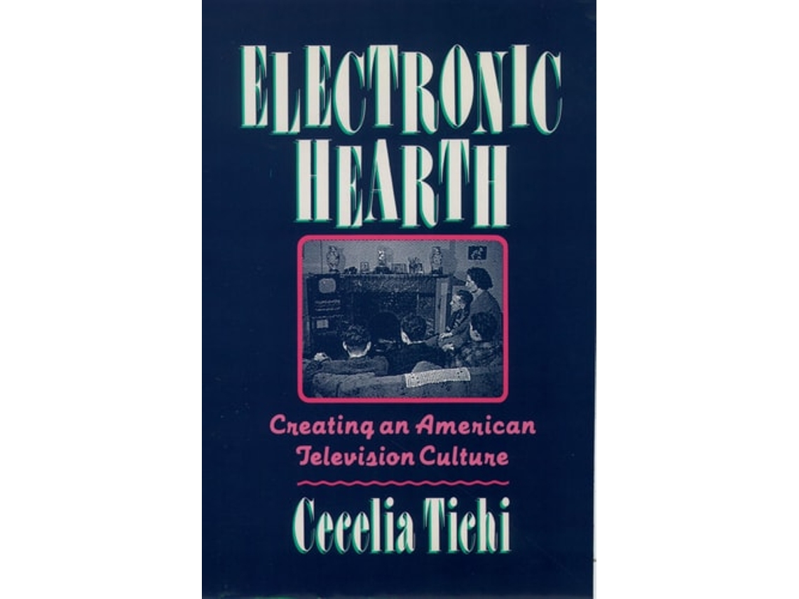 Livro Electronic Hearth de Cecelia Tichi (Inglês)