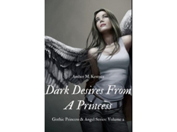Livro Dark Desires From A Princess De Amber M Kestner (inglês)
