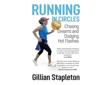 Livro Running in Circles Chasing Dreams and Dodging Hot Flashes de Gillian Stapleton (Inglês)