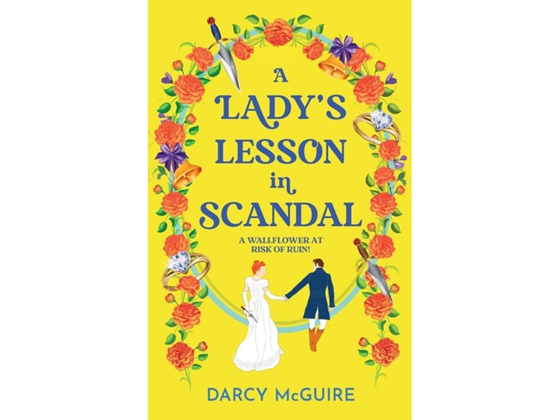 Livro A Ladys Lesson in Scandal de Darcy McGuire (Inglês - Capa Dura)