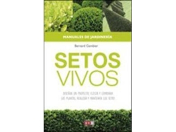 Livro Setos Vivos: Elementos Decorativos Y Ecologicos De Tu Jardin