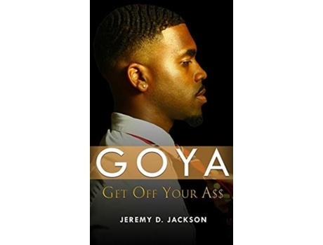 Livro Goya Get Off Your A De Jackson, Jeremy Et Al. (inglês)