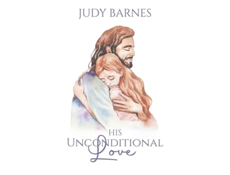 Livro His Unconditional Love De Judy Barnes (inglês)
