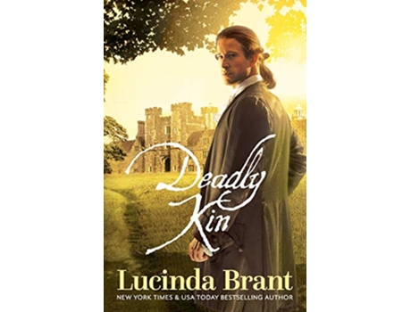 Livro Deadly Kin A Georgian Historical Mystery 4 Alec Halsey Mystery de Lucinda Brant (Inglês)