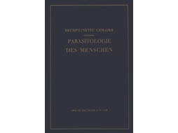 Livro Praktischer Leitfaden Der Parasitologie Des Menschen De Emile Brumpt E M Neveu-lemaire (alemão)