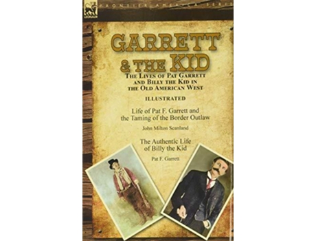 Livro Garrett Amp The Kid De Pat F Garrett (inglês)