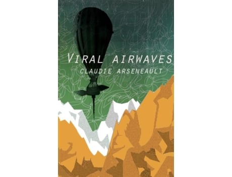 Livro Viral Airwaves De Claudie Arseneault (inglês)