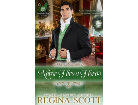 Livro Never Hire a Hero de Regina Scott (Inglês)
