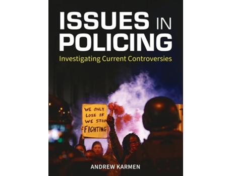 Livro Issues in Policing Investigating Current Controversies de Andrew Karmen (Inglês)