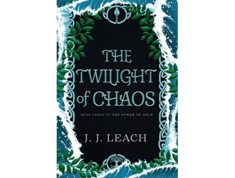 Livro The Twilight Of Chaos De J J Leach (inglês - Capa Dura)