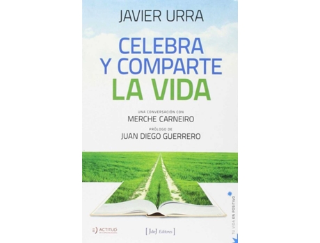 Livro Celebra Y Comparte La Vida de Javier Urra (Espanhol)
