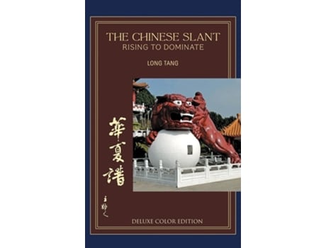 Livro The Chinese Slant Rising To - Dominate De William Tang (inglês - Capa Dura)