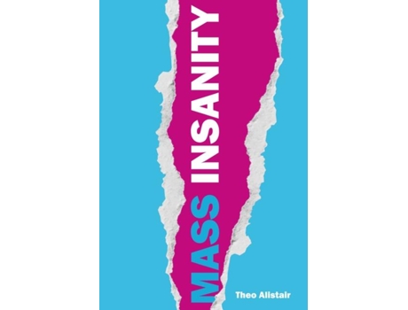 Livro Mass Insanity De Theo Alistair (inglês)