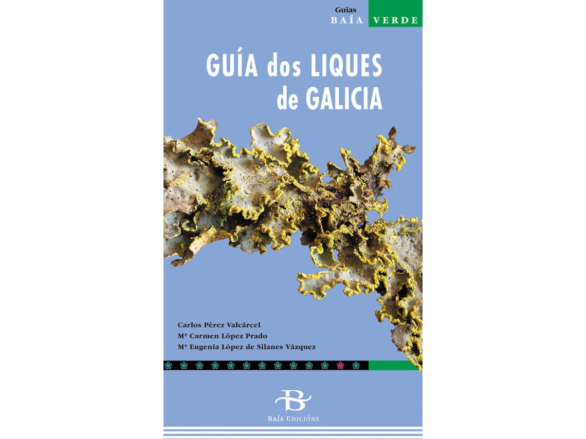 Livro Guía Dos Liques De Galicia