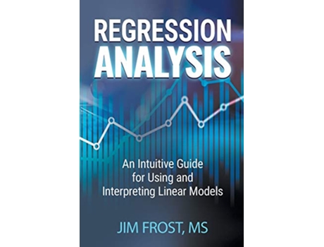 Livro Regression Analysis de Jim Frost (Inglês)