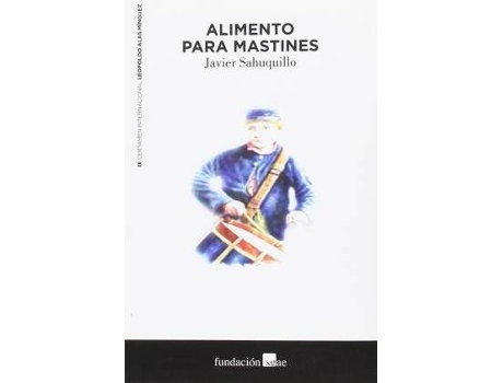 Livro Alimento Para Mastines de Raúl Dans Mayor (Espanhol)