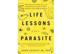 Livro Life Lessons From A Parasite De John Janovy Jr Phd (inglês)