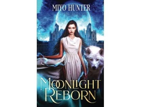 Livro Moonlight Reborn Moonlight Mates de Miyo Hunter (Inglês)