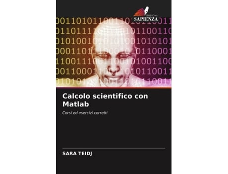 Livro Calcolo scientifico con Matlab Italian Edition de Sara Teidj (Italiano)
