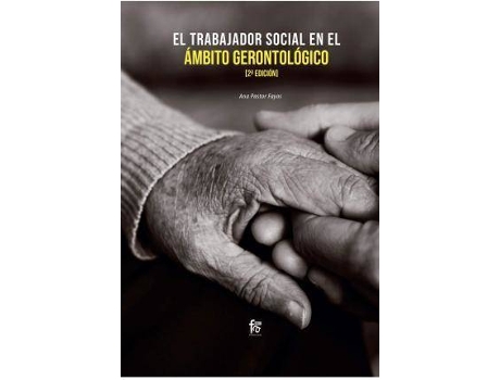 Livro El trabajador social en el ámbito gerontológico de Ana Pastor Fayos (Espanhol)