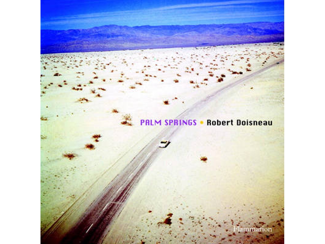 Livro Robert Doisneau Palm Springs 1960 de Robert Doisneau (Inglês - Capa Dura)