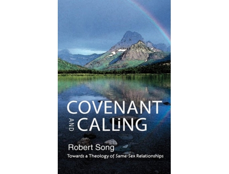 Livro Covenant And Calling De Robert Song (inglês)