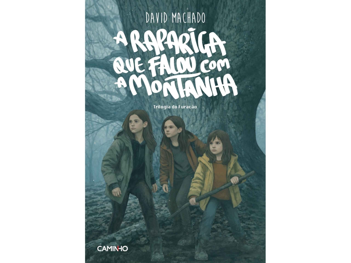 A Rapariga Que Falou Com A Montanha De David Machado