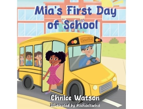 Livro Mias First Day of School de Chnice Watson (Inglês)