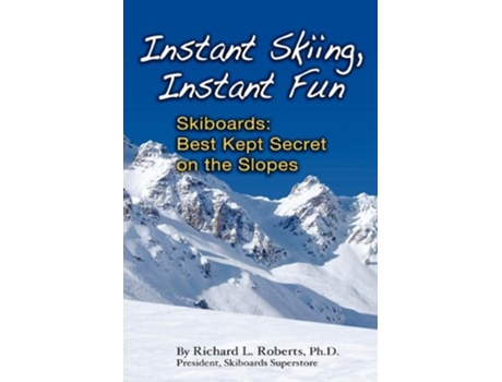Livro Instant Skiing Instant Fun de Richard Lee Roberts (Inglês)