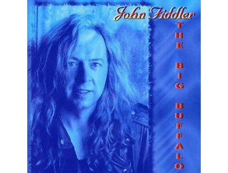 CD John Fiddler - The Big Buffalo